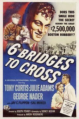 剧盗伏尸记 Six Bridges to Cross