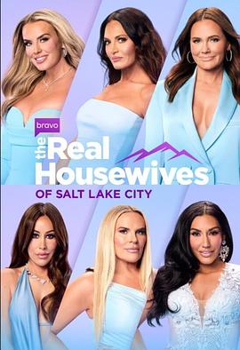 盐湖城娇妻 第四季 The Real Housewives of Salt Lake City Season 4