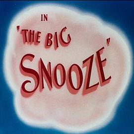The Big Snooze