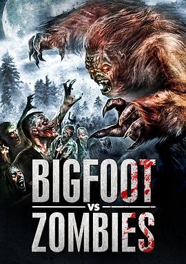 <span style='color:red'>Bigfoot</span> Vs. Zombies