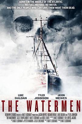 绝命幽灵船 The Watermen