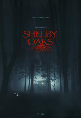 谢尔比橡树 Shelby Oaks