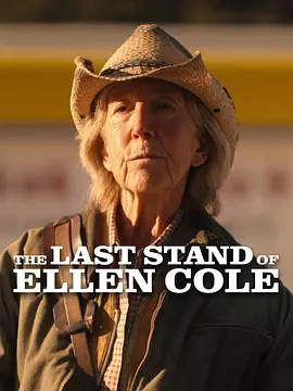 埃伦·科尔的最后一战 The Last Stand of Ellen Cole